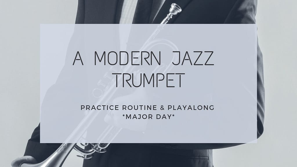 Jazz Practice Routine